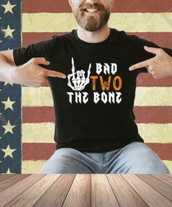2Nd Bad Two The Bone- Bad Two the Bone Birthday 2 Years Old T-Shirt