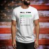 All Fax No Printer t-shirt