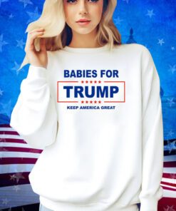 Babies For Trump Keep America Great Onesie