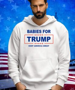 Babies For Trump Keep America Great Onesie