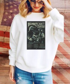 Belmont And Can’t Swim US Spring Tour 24 Poster t-shirt