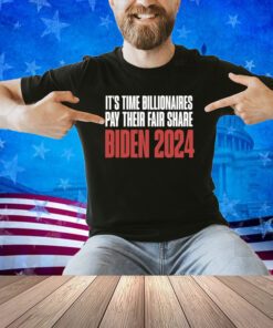Biden 2024 Shirt Tax Billionaires