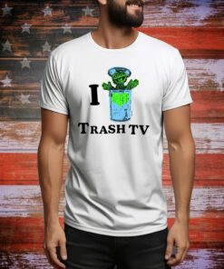 Bosssdog I Love Trash Tv t-shirt