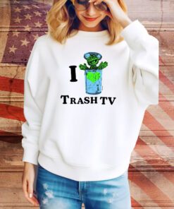Bosssdog I Love Trash Tv t-shirt