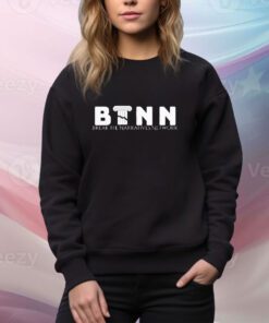 Btnn Break The Narratives Network t-shirt