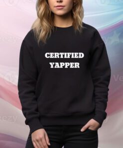 Certified Yapper t-shirt