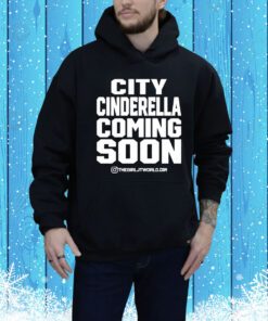 City Cinderella Coming Soon t-shirt