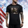 Close Your Eyes And See t-shirt