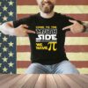 Come To The Math Side We Have Pi Math Pi Day Teacher Kids T-Shirt