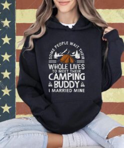 Cool Camping Buddies Gift For Men Women Funny Husband & Wife T-Shirt