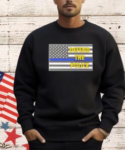 Defend the Police USA flag T-Shirt
