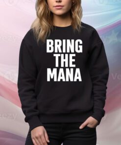 Dwayne Johnson Wearing Bring The Mana t-shirt