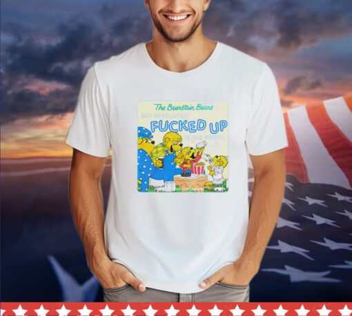 Dylan C wearing the berenstain bears get absolutely fucked up in the woods Shirt