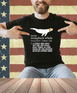 Funny Donald Trump Trumback Whale T-Shirt