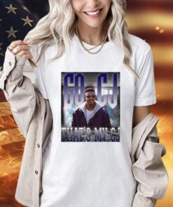 Go CJ thats my CJ T-shirt