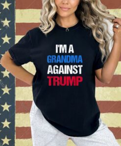 Grandma Against Trump Democrat 2024 Elections Anti-Trump T-Shirt