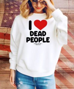 I Love Dead People Drinking Their Insides Satanic Tea Co t-shirt