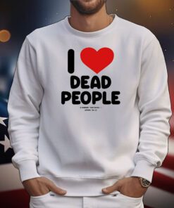 I Love Dead People Drinking Their Insides Satanic Tea Co t-shirt