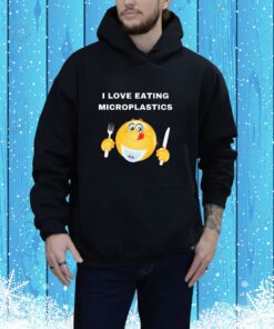 I Love Eating Microplastics Cringey t-shirt