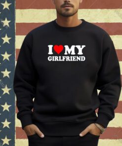 I Love My Girlfriend Gf I Heart My Girlfriend GF Funny T-Shirt