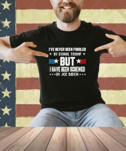 I’ve Never Been Fondled By Donald Trump But Screwed By Biden Long Sleeve T-Shirt