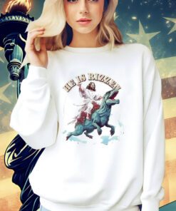 Jesus Riding a Dinosaur he is rizzen T-Shirt