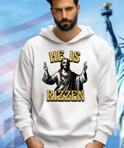 Jesus hi he is rizzen T-Shirt