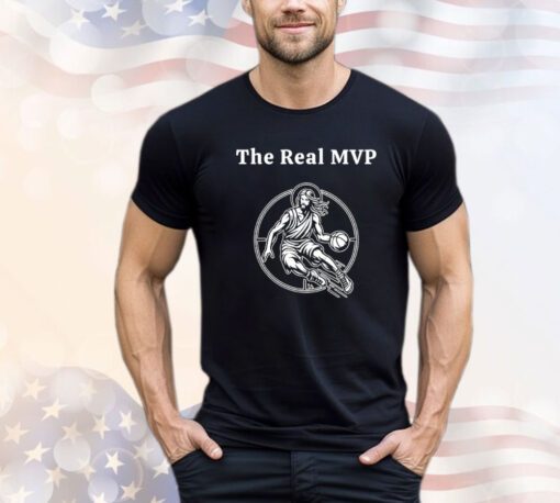 Jesus the real MVP basketball Shirt