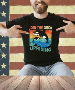 Join The Orca Uprising 2024 Whales Attack Lovers Mens Women T-Shirt