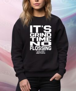 Jtour24 City Cinderella Coming Soon It’s Grind Time No Flossing t-shirt