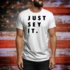 Just Sey It Xx Xy Athletics t-shirt