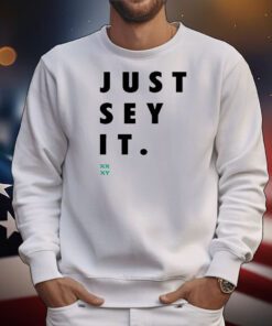 Just Sey It Xx Xy Athletics t-shirt