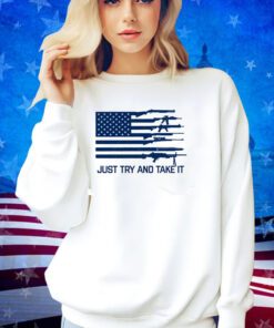 Just Try and Take it, Pro Gun shirt, 2A shirt, Short-Sleeve Unisex T-Shirt