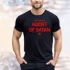 Just another agent of satan Shirt