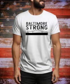 Key Bridge Stay Strong Baltimore t-shirt