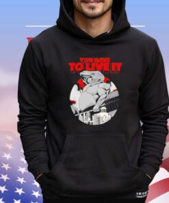 Kyriakos Kapakoulak wearing you have to live it Shirt