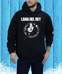 Lana Del Rey April 12 19 2024 California t-shirt