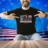 Let's Go Brandon Shirt