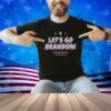 Let's Go Brandon Shirt
