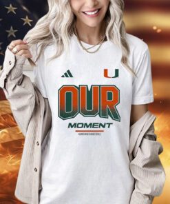 Miami Hurricanes Our Moment T-Shirt