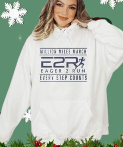 Million miles march eager 2 run every step counts Shirt