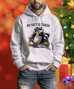 My Diet Is Trash t-shirt