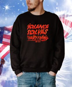 Official Violence Solves Everything T-shirt