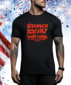 Official Violence Solves Everything T-shirt