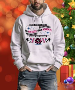 One Night Only No Mistakes Only Moments Good Dye Young t-shirt