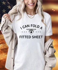 Ordinary gladiator I can fold a fitted sheet T-Shirt