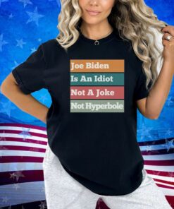 Political Tees, Joe Biden, Dumb Quotes-Anti Liberal Shirt