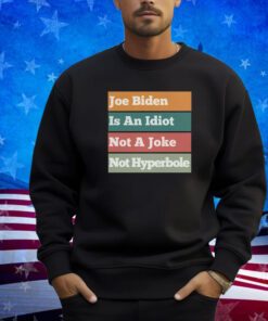 Political Tees, Joe Biden, Dumb Quotes-Anti Liberal Shirt