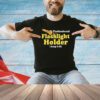 Professional Flashlight Holder I Keep It Lit T-Shirt