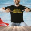 Quentined And Tarantined By Writtin Directino T-Shirt